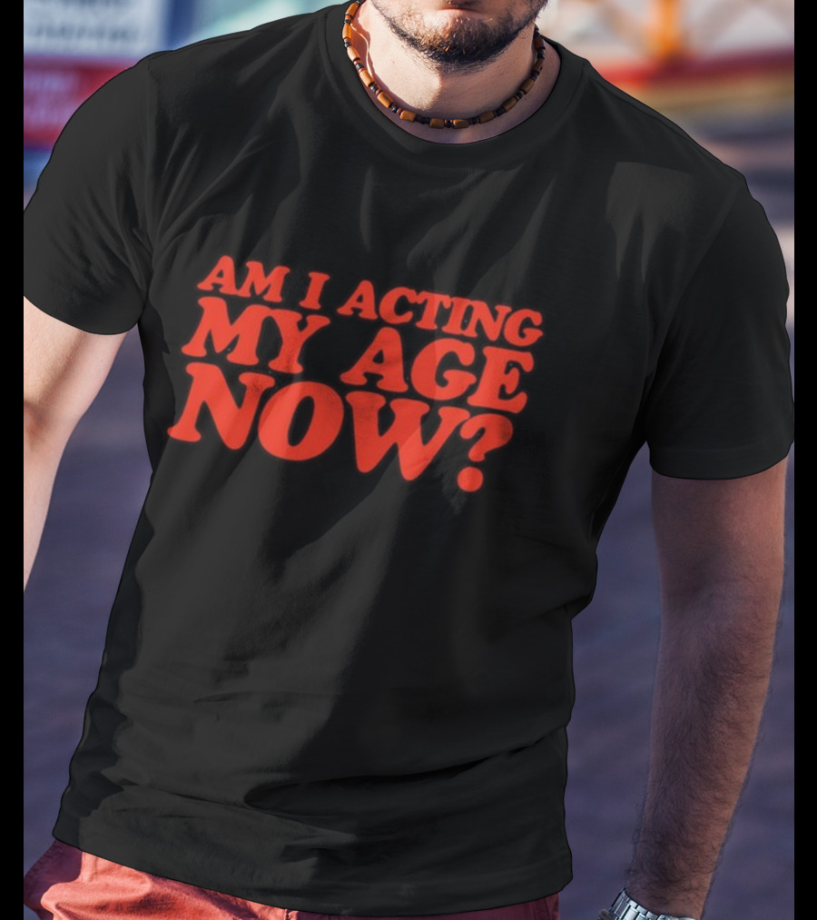 Am I Acting My Age Now Bold Red Question T-Shirt