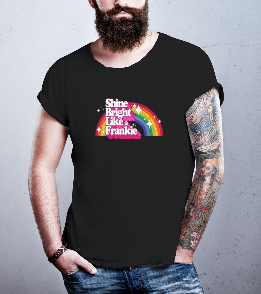 Shine Bright Like A Frankie Rainbow Sparkle T-Shirt