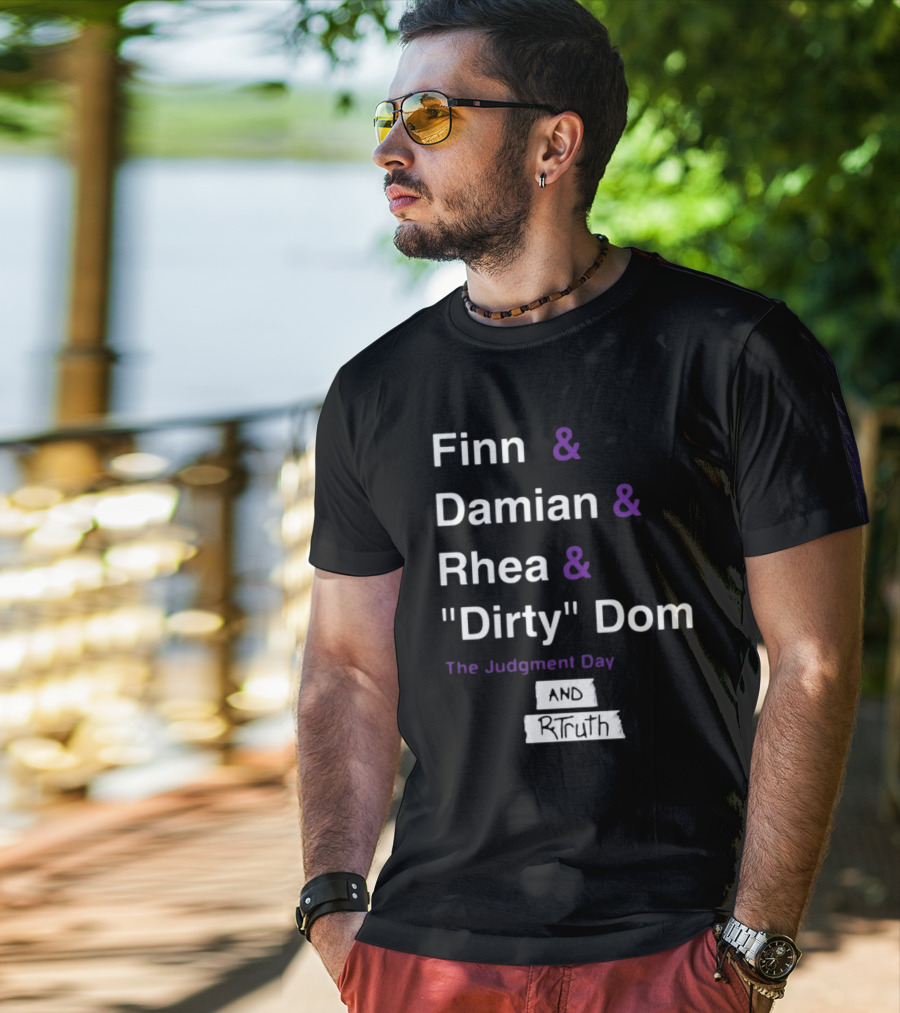 Finn And Damian And Rhea And Dirty Dom The Judgment Day And Rtruth T-Shirt