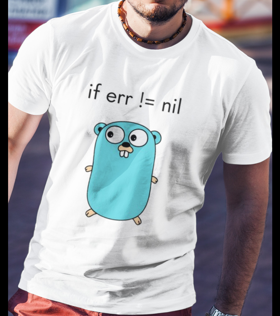 If Err = Nil Go Programming Gopher T-Shirt