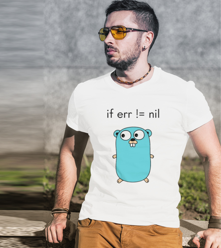 If Err = Nil Go Programming Gopher T-Shirt
