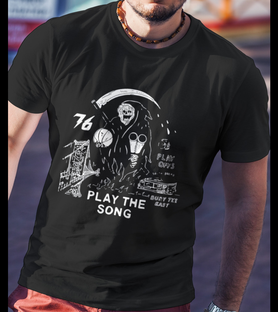 76 Play The Song Bury The East Playoffs Grim Reaper With Basketball T-Shirt
