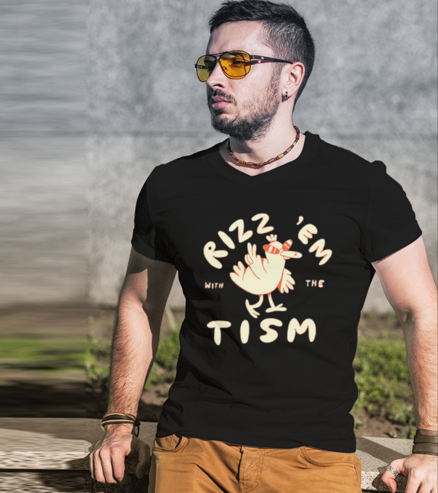 Lonelykidsclub Rizz 'Em With The Tism Playful Chicken T-Shirt