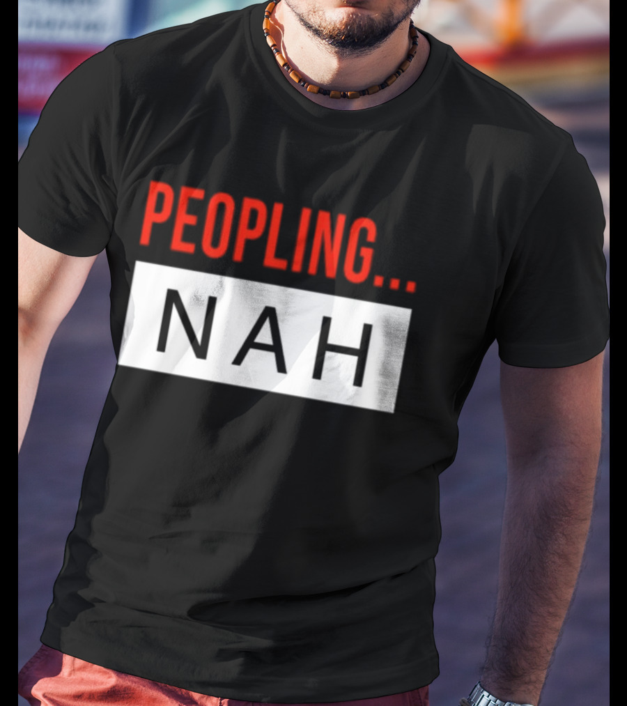 Peopling Nah Minimalist T-Shirt