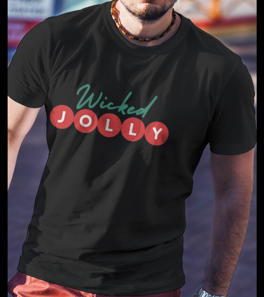 Wicked Jolly Christmas Holiday T-Shirt