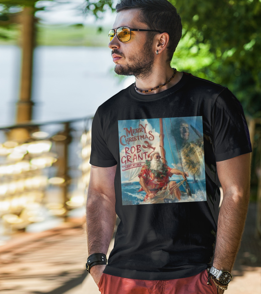 Merry Christmas Rob Grant Lost At Sea Santa Sailing Adventure T-Shirt