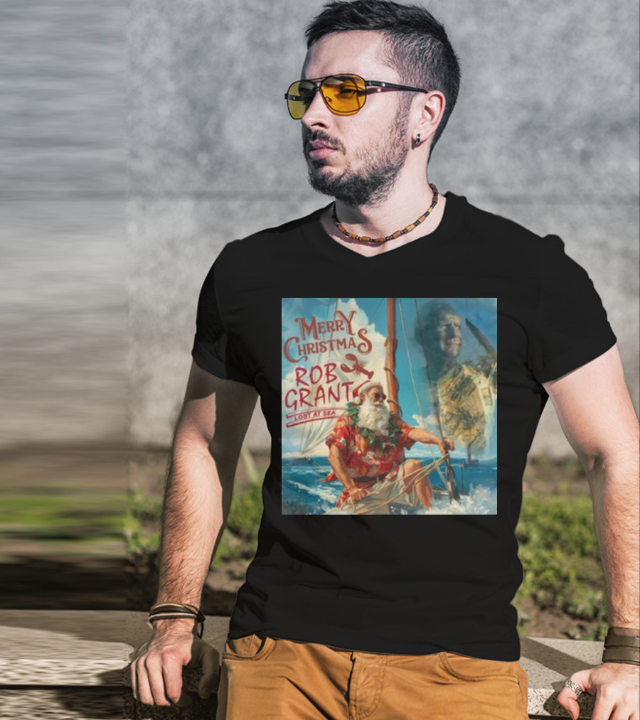Merry Christmas Rob Grant Lost At Sea Santa Sailing Adventure T-Shirt