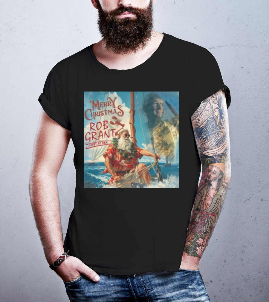Merry Christmas Rob Grant Lost At Sea Santa Sailing Adventure T-Shirt