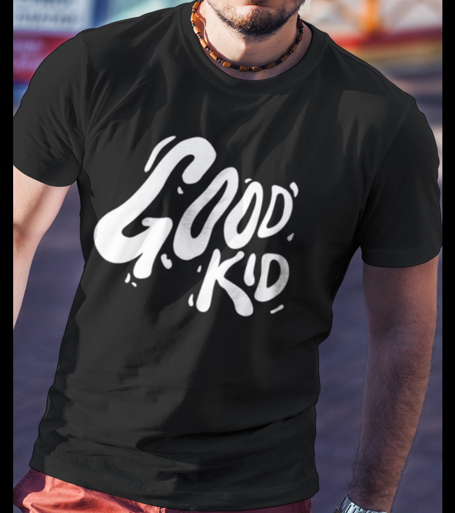 Good Kid T-Shirt
