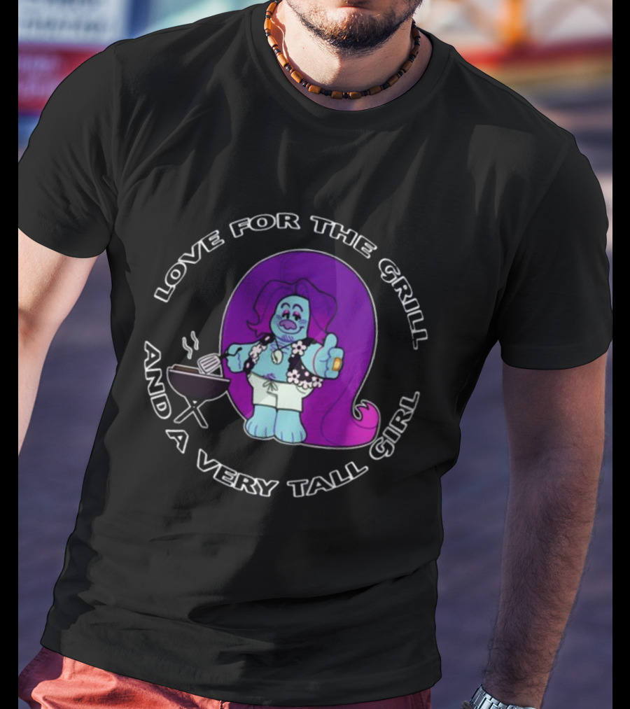 Love For The Grill And A Very Tall Girl Ovisghost BBQ T-Shirt