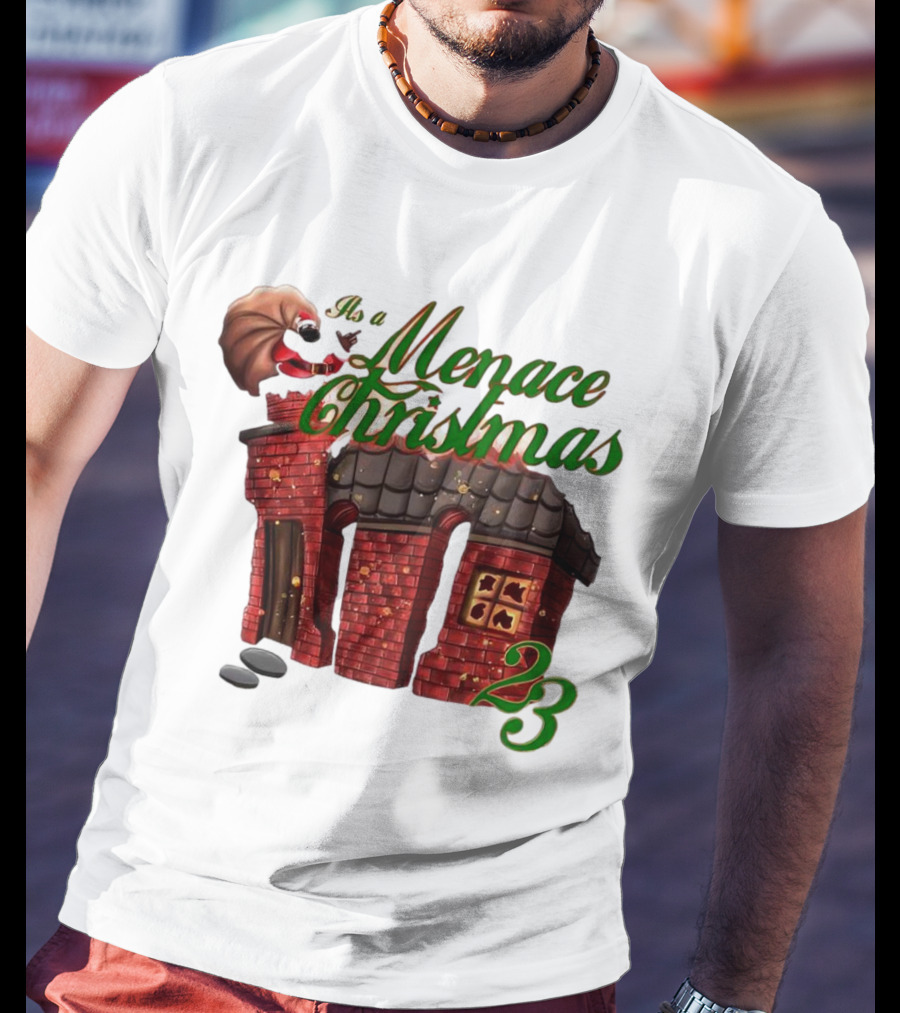 Menace Christmas 23 T-Shirt