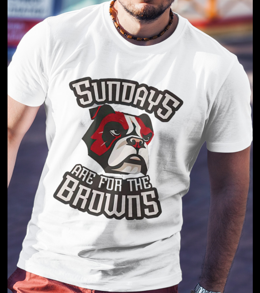 Sundays Are For The Browns T-Shirt