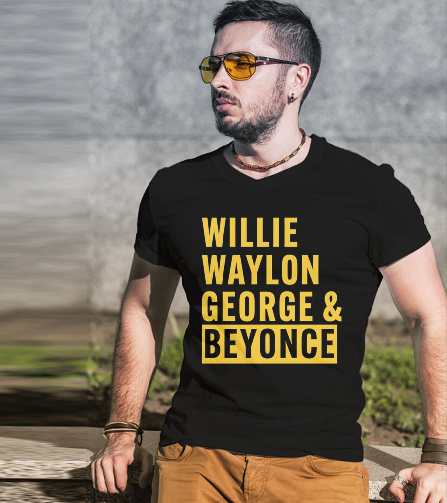 WILLIE WAYLON GEORGE And BEYONCE CLASSIC CULTURE MIX T-Shirt