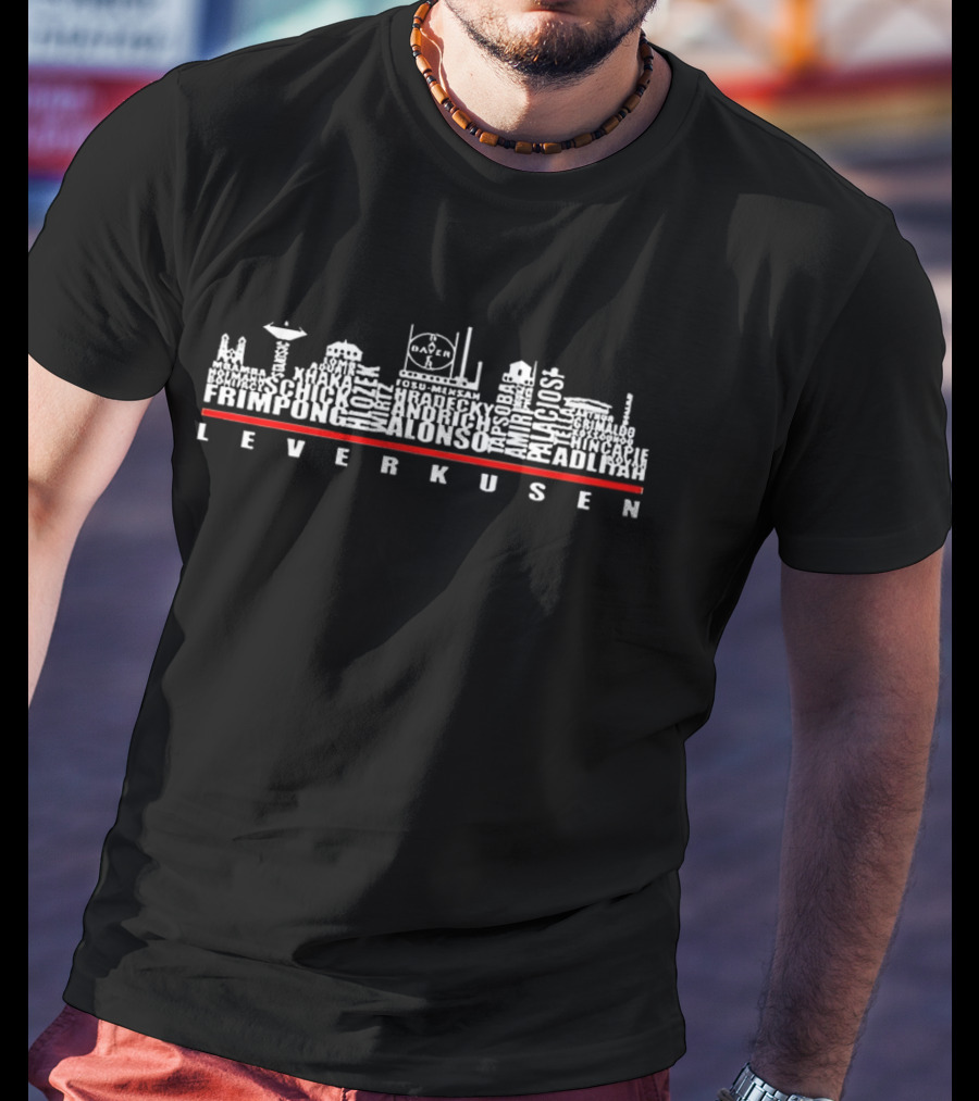 Leverkusen Skyline Frimpong Alonso Hradecky Adli Amiri Kossounou Demirbay Wirtz Demirbay Kossounou Hincapie T-Shirt