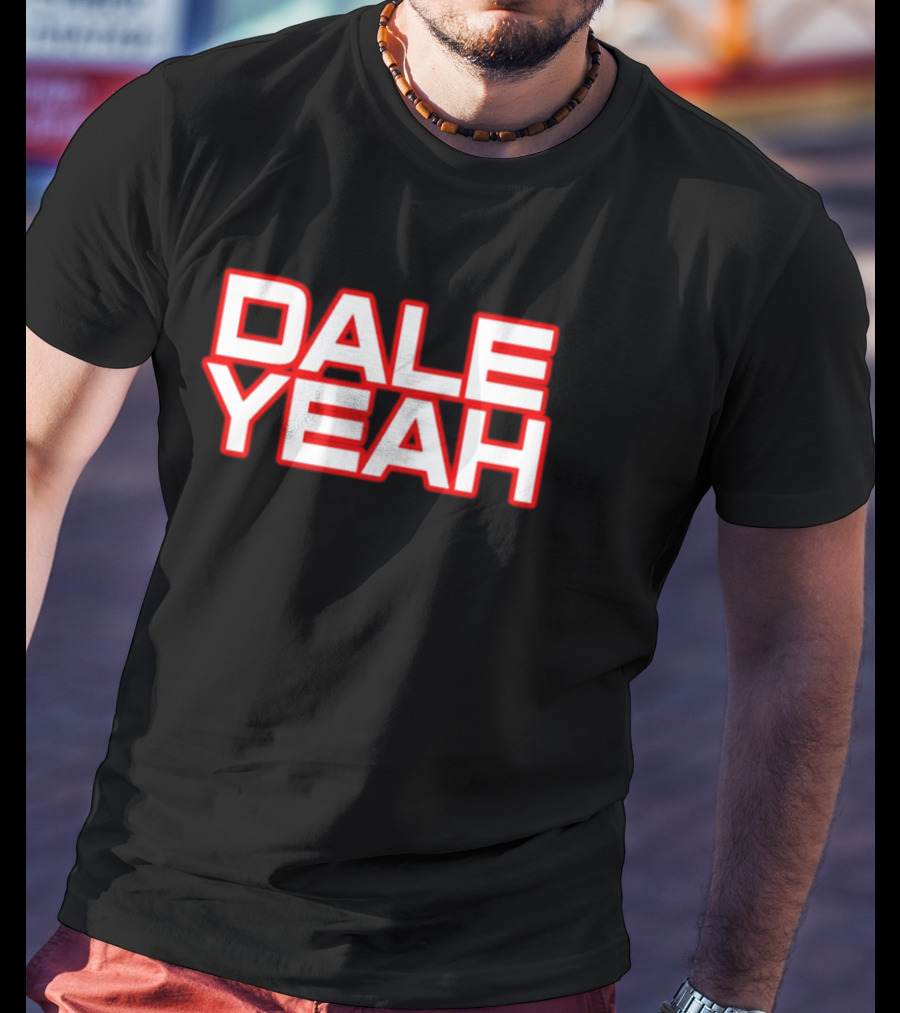 Justin Danger Nunley Dale Yeah NASCAR Racing Enthusiast Phrase T-Shirt