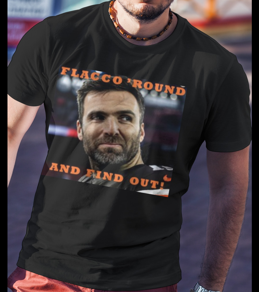 Flacco 'Round And Find Out Football Player Image T-Shirt