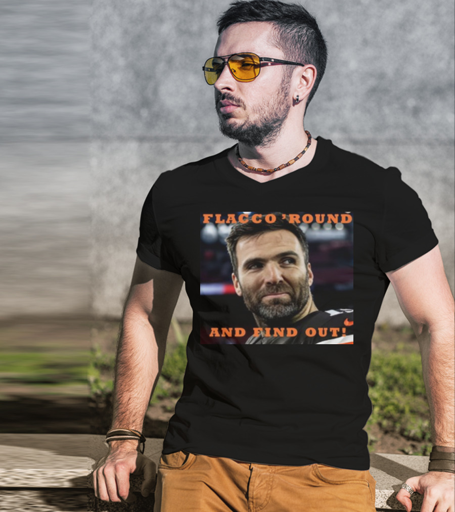 Flacco 'Round And Find Out Football Player Image T-Shirt