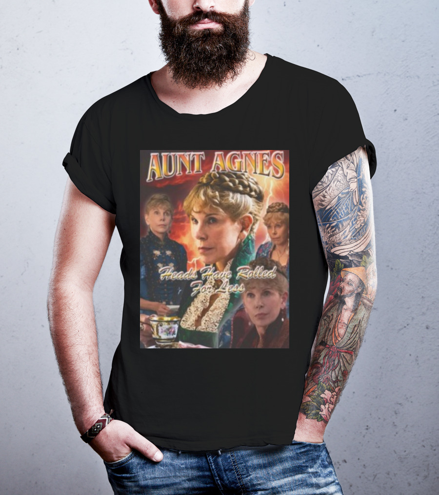 Aunt Agnes Heads Have Rolled For Less Dramatic Portraiture With Bold Text And Victorian T-Shirt