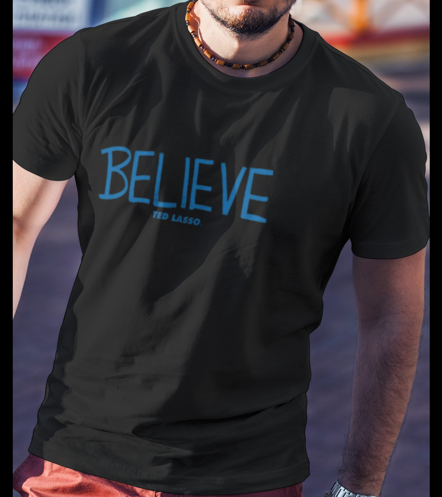 Cam Heyward Ted Lasso Believe Ted Lasso T-Shirt
