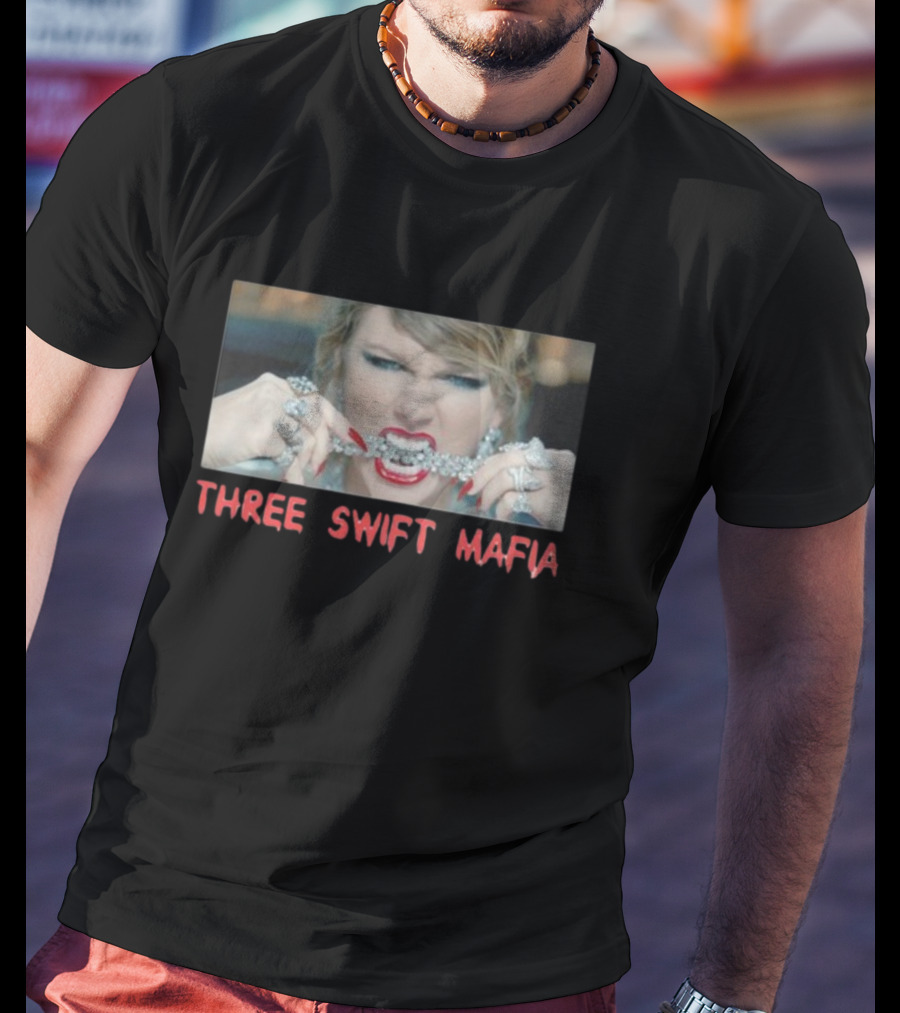 Dirtycottonmemphis Three Swift Mafia Bold Jewelry Image T-Shirt