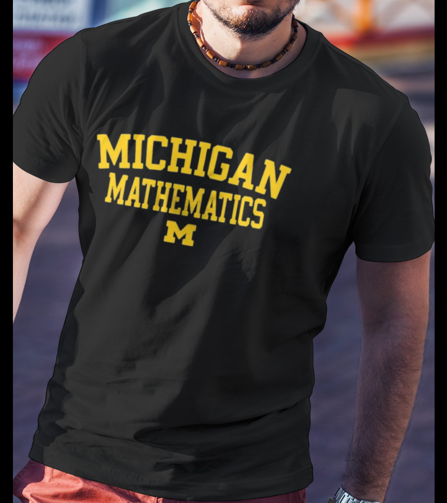 Mden Michigan Mathematics Logo University Of Michigan T-Shirt