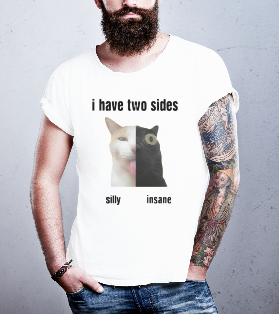 I Have Two Sides Silly Insane Cat Face Split T-Shirt