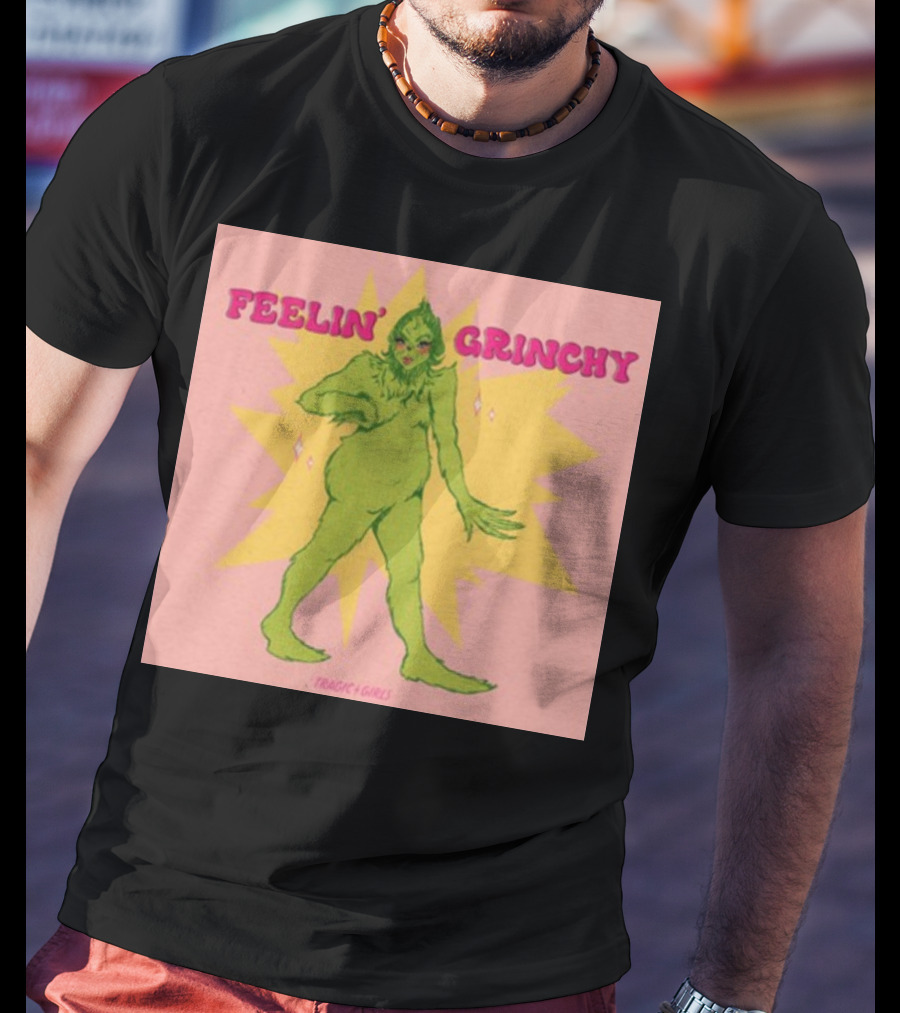 Feelin’ Grinchy Tragicgirls Retro Green Character T-Shirt