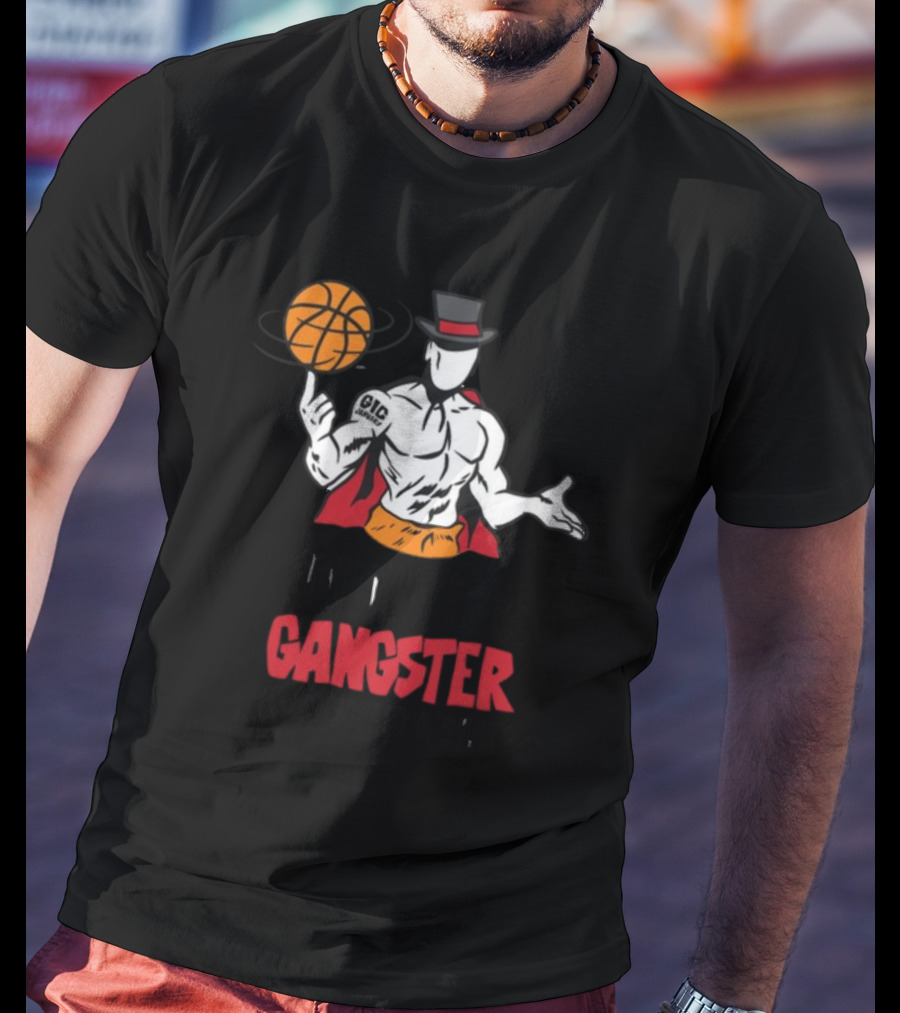 Wouldn't It Be Gangster If We Scored A Shot Basketball Gangster Gic January T-Shirt