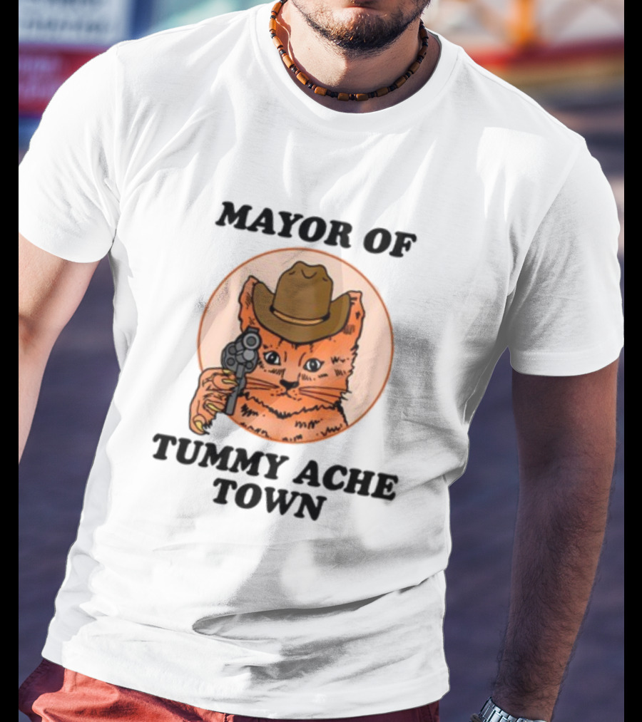 Mayor Of Tummy Ache Town Cat With Cowboy Hat And Gun T-Shirt