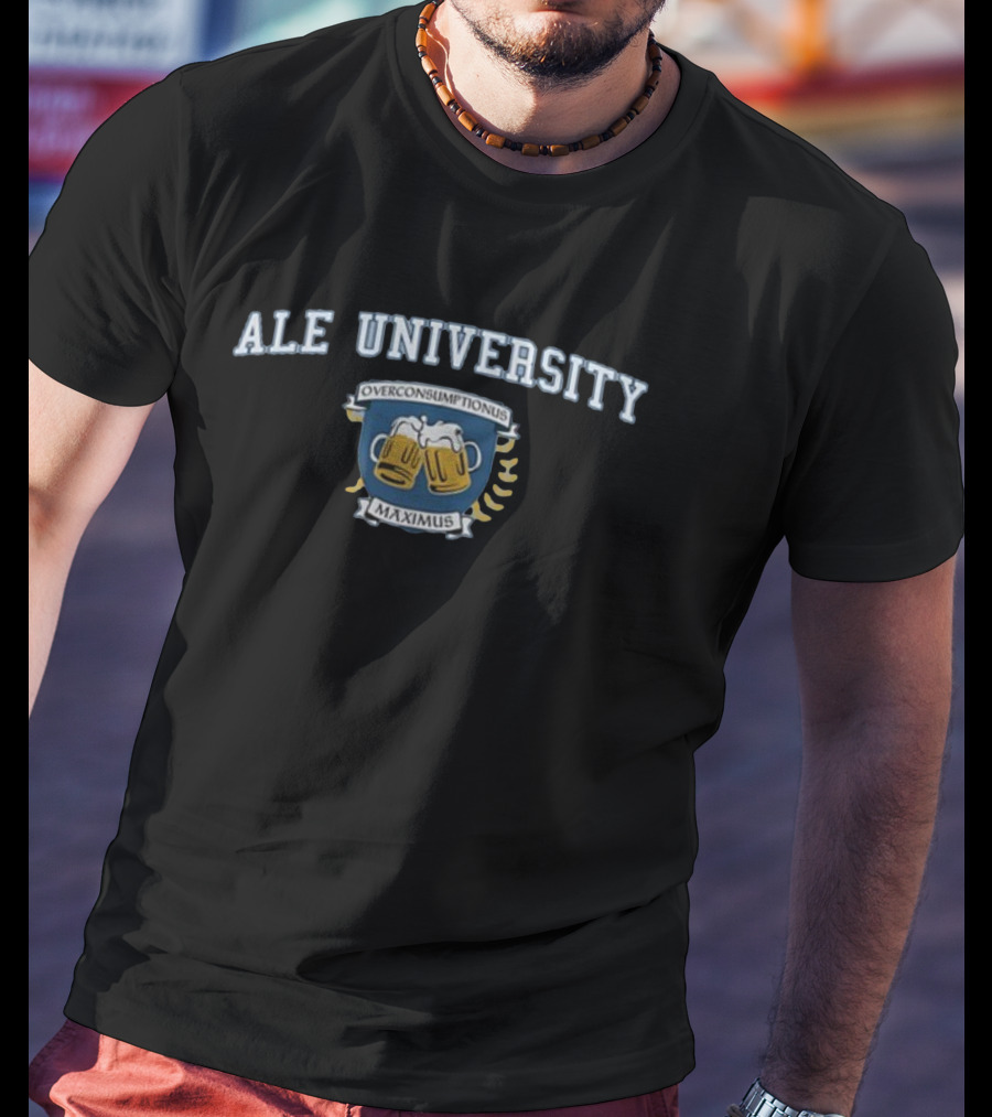 Ale University Overconsumptionus Maximus Beer Mugs Crest T-Shirt
