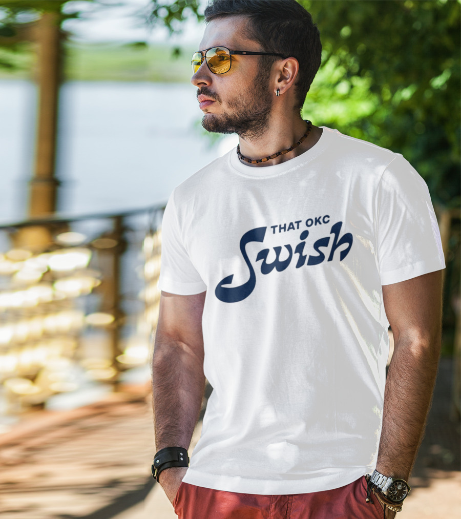 That OKC Swish Basketball Phrase T-Shirt