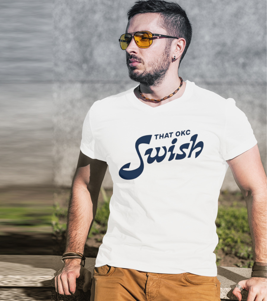 That OKC Swish Basketball Phrase T-Shirt