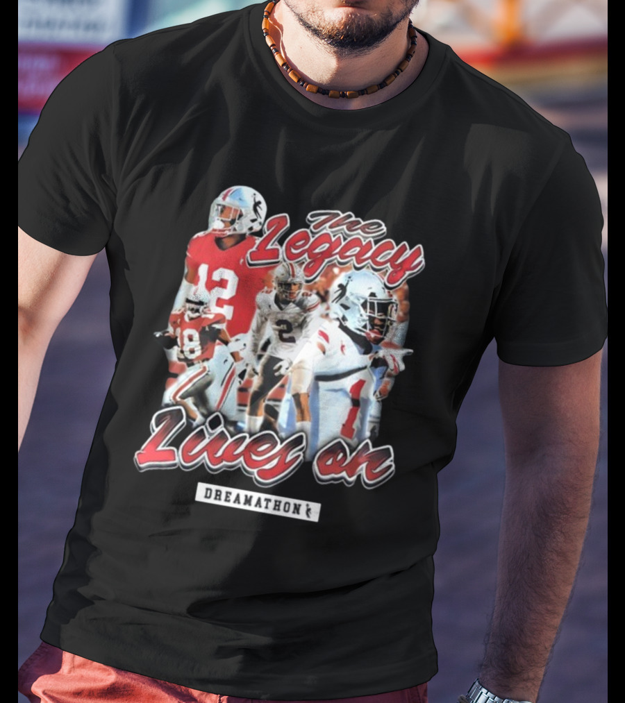 Dreamathon The Legacy Lives On Football Players T-Shirt