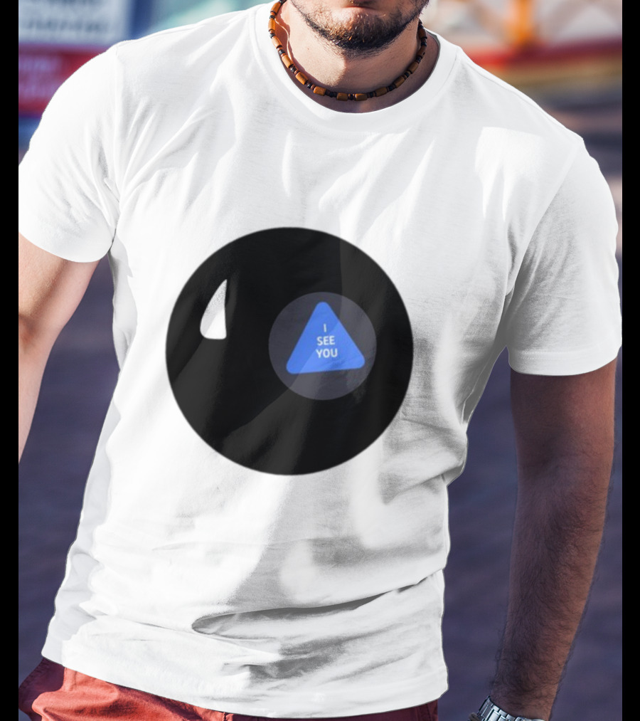 Magic Hii Def 67 Ball I See You T-Shirt
