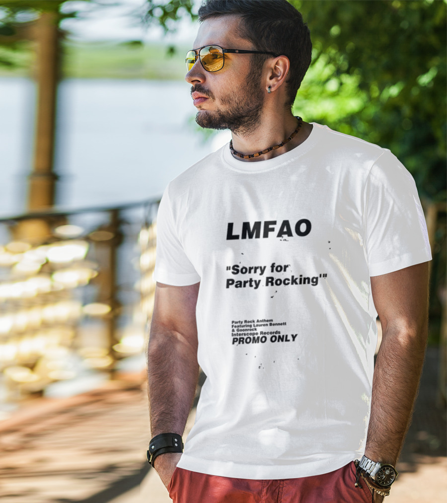 LMFAO Sorry For Party Rocking Party Rock Anthem Featuring Lauren Bennett And Goonrock Interscope Records Promo Only T-Shirt