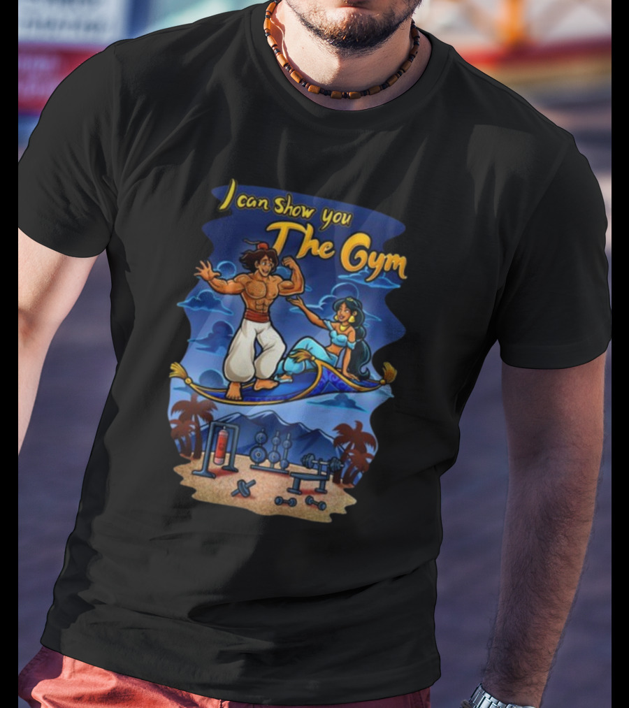 I Can Show You The Gym Flying Carpet Workout Dreams T-Shirt