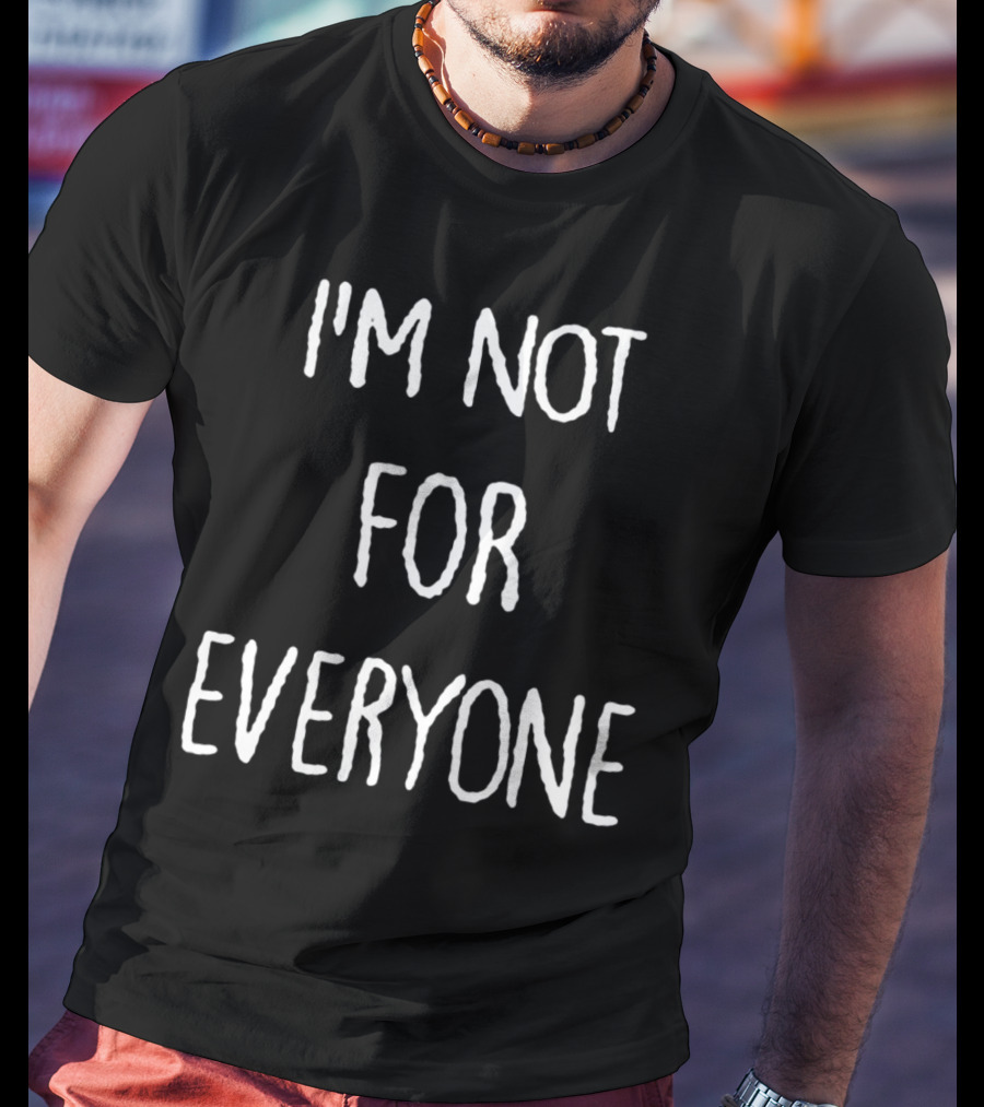 Kara Swisher I'm Not For Everyone T-Shirt