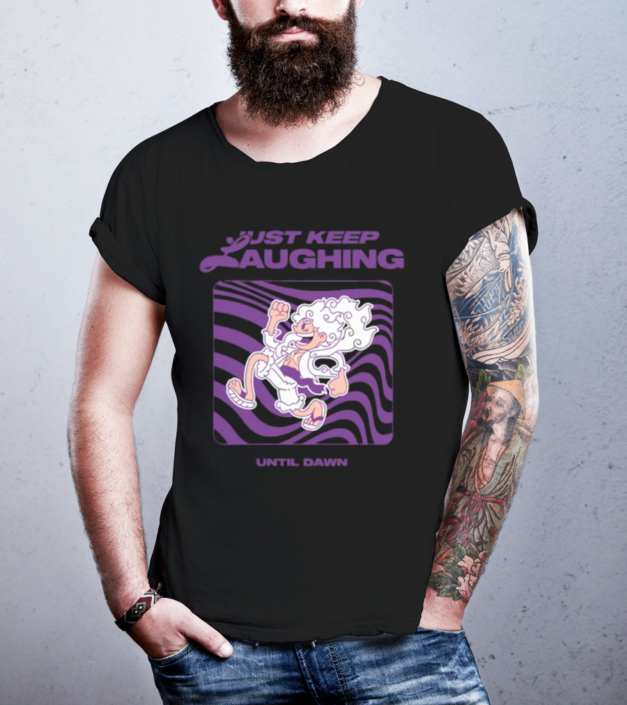 Just Keep Laughing Until Dawn Purple Wavy Cartoon Character T-Shirt