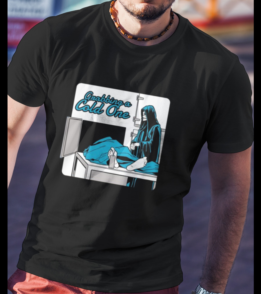 Grabbing A Cold One Grim Reaper With Feet On Morgue Table T-Shirt