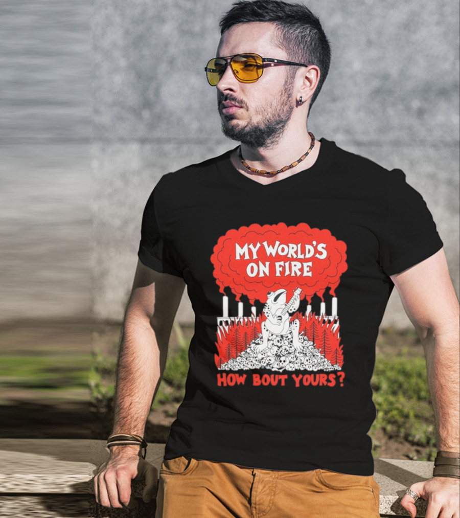 My World's On Fire How Bout Yours Frog Guitar Clouds Skulls Forest T-Shirt