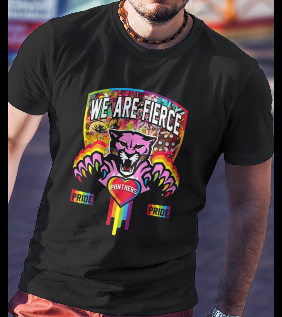 We Are Fierce Panthers Pride Colorful Rainbow Badge T-Shirt