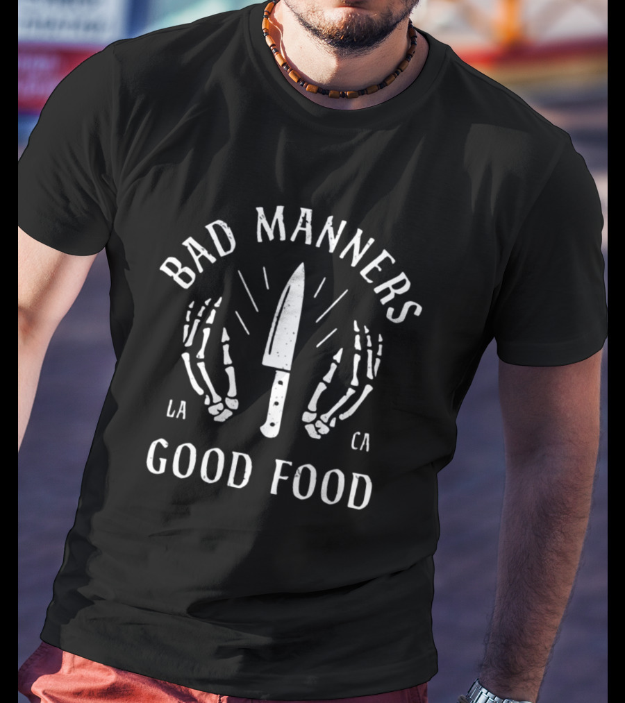 Bad Manners Good Food LA CA Skeleton Knife T-Shirt