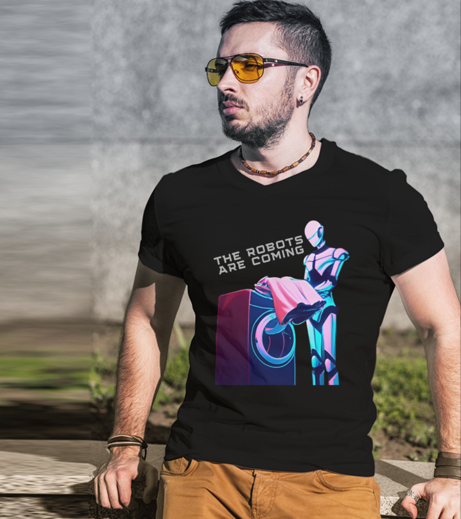 The Robots Are Coming Futuristic Laundry Assistant T-Shirt
