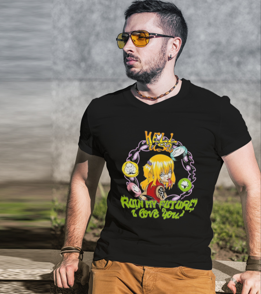 Hellusa Shop Ruin My Future I Love You Punk Anime Blonde Girl With Graffiti Style And Skulls T-Shirt