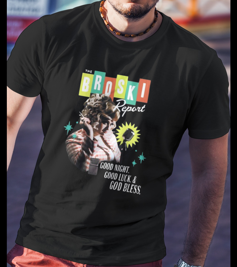 The Broski Report Good Night Good Luck God Bless Retro Style Microphone T-Shirt