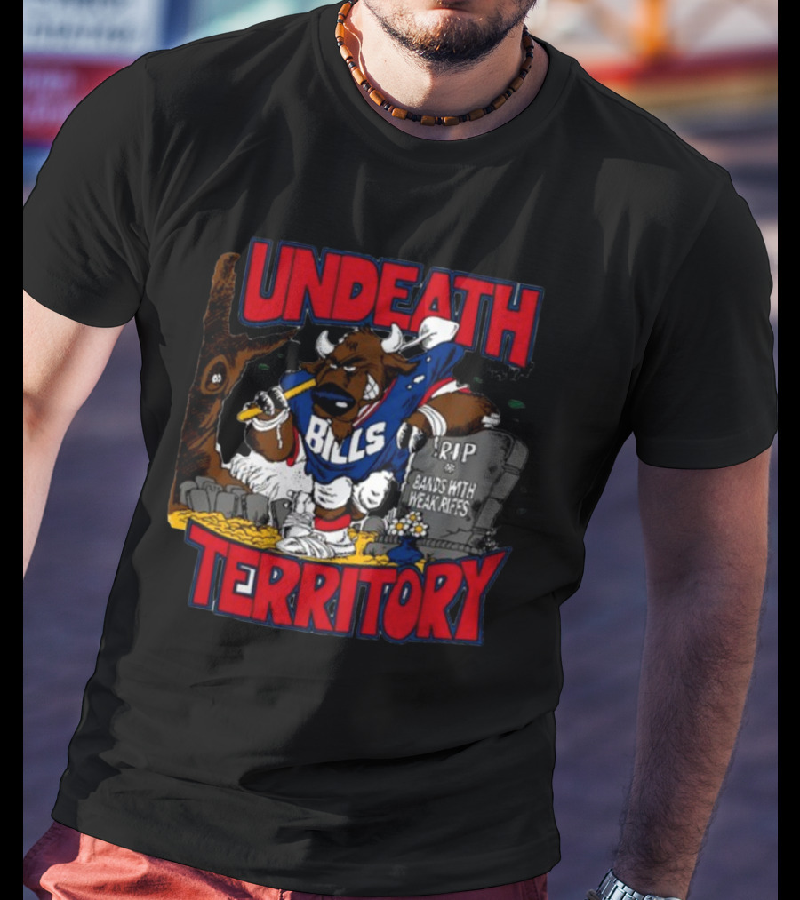 Undeathmetal Undeath Territory Bills Rip Bands With Weak Riffs T-Shirt