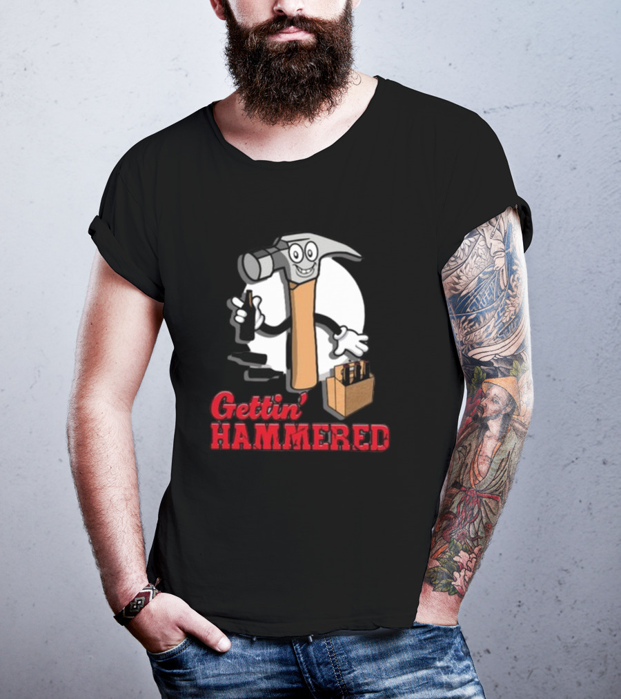 Gettin' Hammered With Cartoon Hammer And Drinks T-Shirt