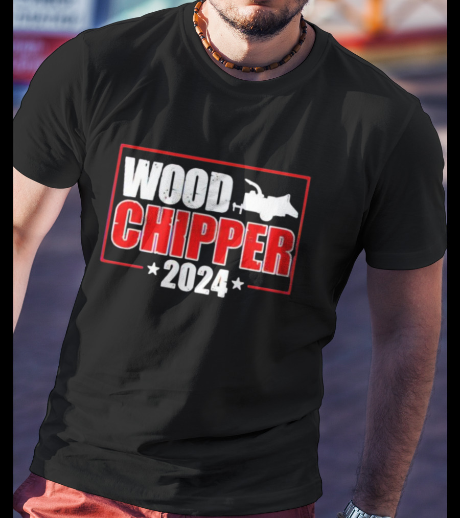 WOOD CHIPPER T-Shirt