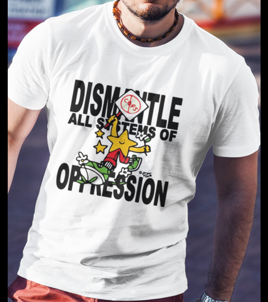 Dismantle All Systems Of Oppression Star Holding ACAB Sign T-Shirt