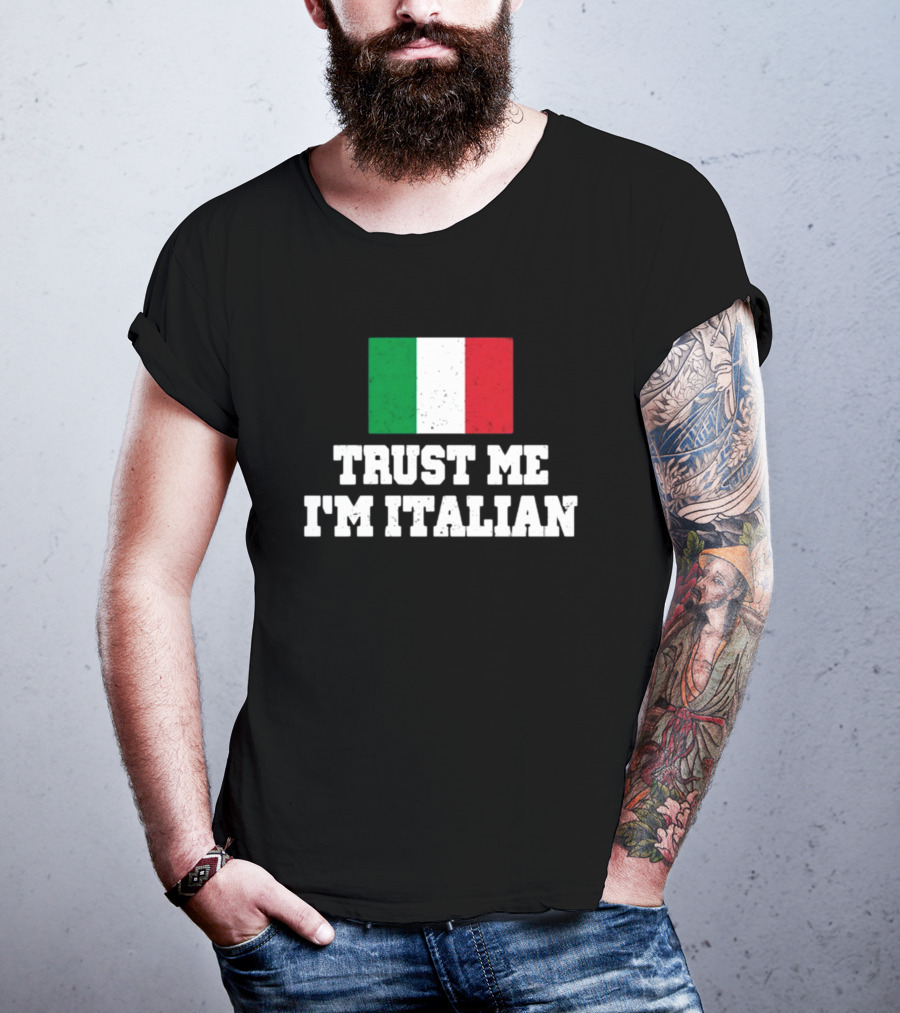 Blizzb3ar Trust Me I'm Italian Italian Flag T-Shirt